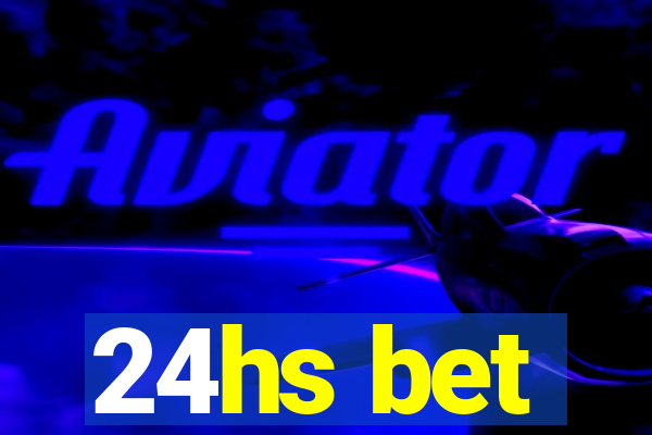24hs bet